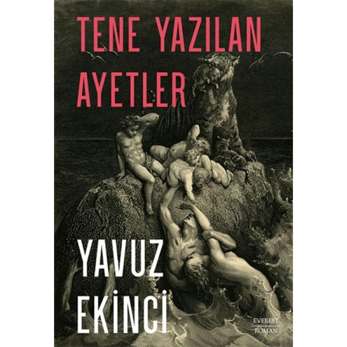 Tene Yazılan Ayetler / Yavuz Ekinci + Sanat Kitabı