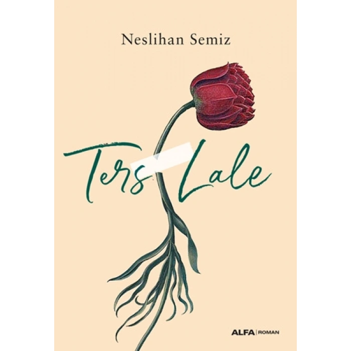 Ters Lale / Neslihan Semiz + Sanat Kitabı