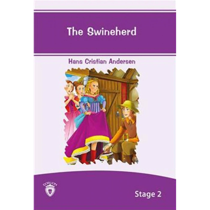 The Swineherd İngilizce Hikaye Stage 2