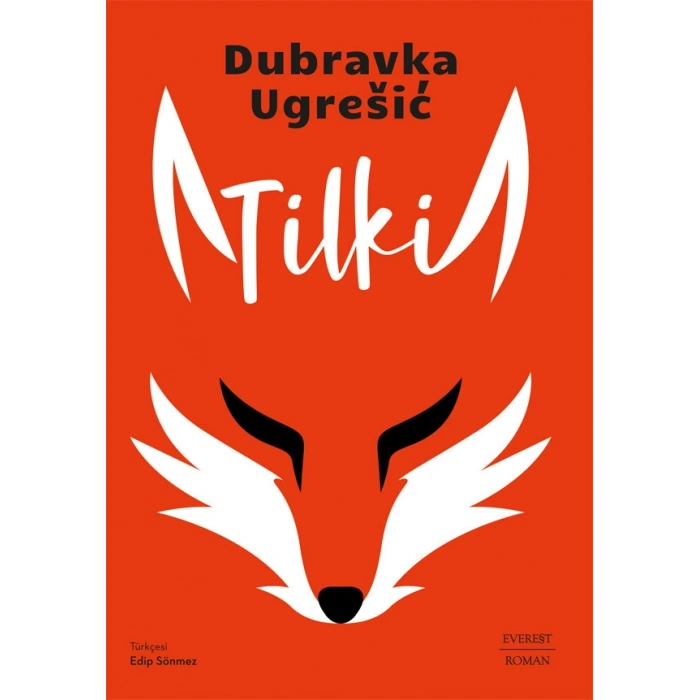 Tilki / Dubravka Ugresic + Sanat Kitabı