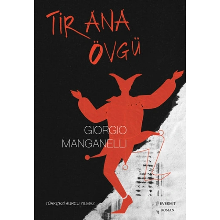 Tirana Övgü / Giorgio Manganelli + Sanat Kitabı