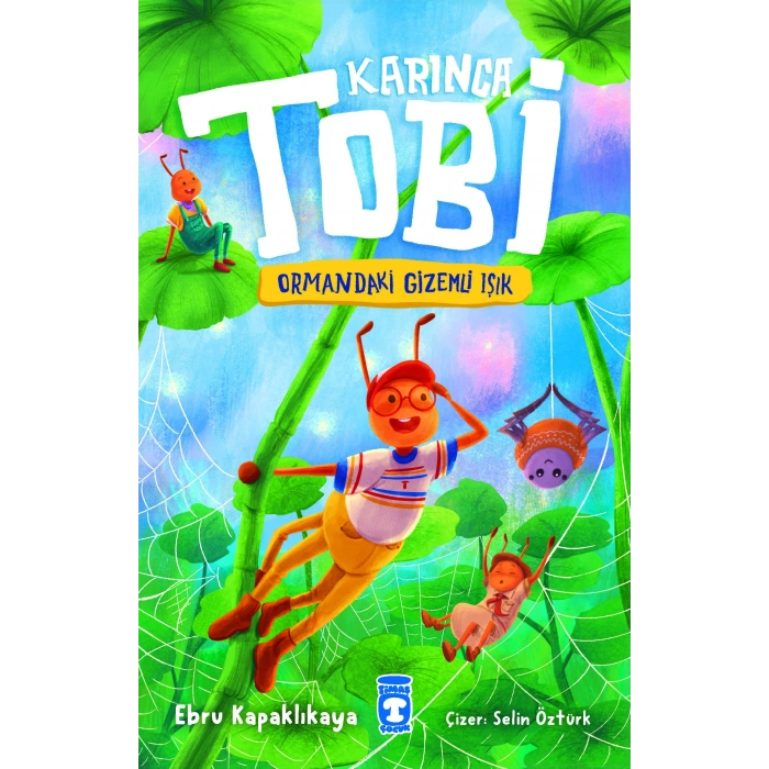 Tobi ve Ormandaki Gizemli Işık