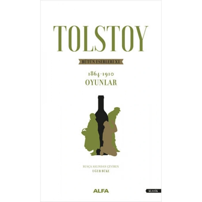 Tolstoy Bütün Eserleri 11 / Lev Nikolayeviç Tolstoy + Sanat Kitabı