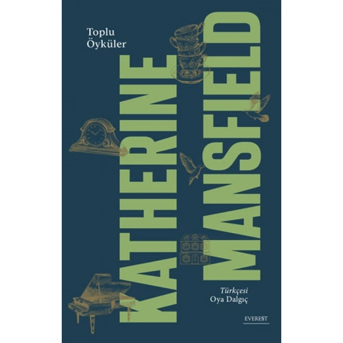 Toplu Öyküler - Katherine Mansfield (Ciltli)