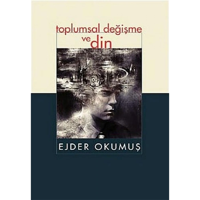 Toplumsal Değişme ve Din