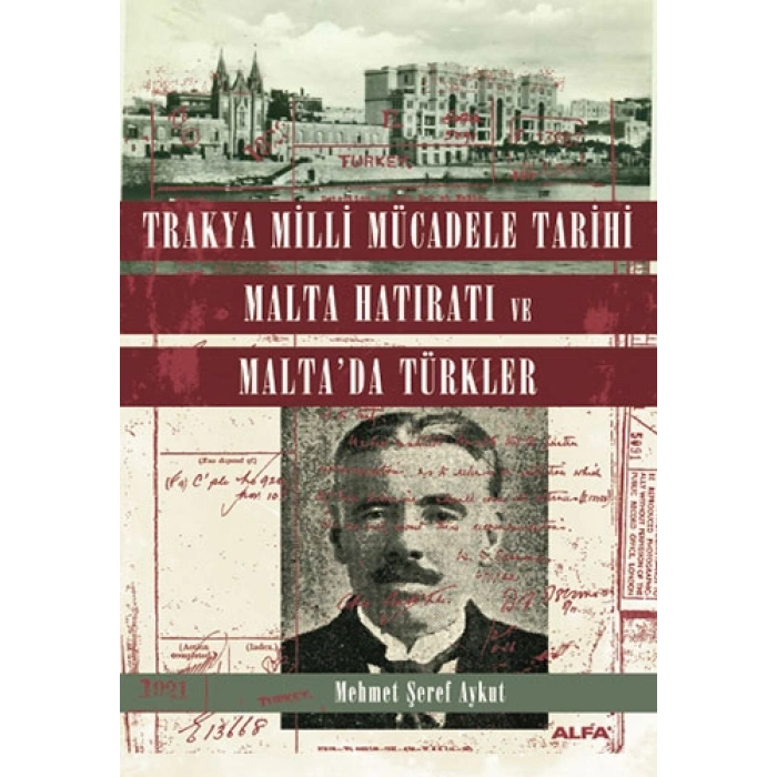 Trakya Milli Mücadele Tarihi Malta Hatıratı ve Maltada Türkler