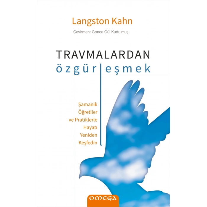 Travmalardan Özgürleşmek
