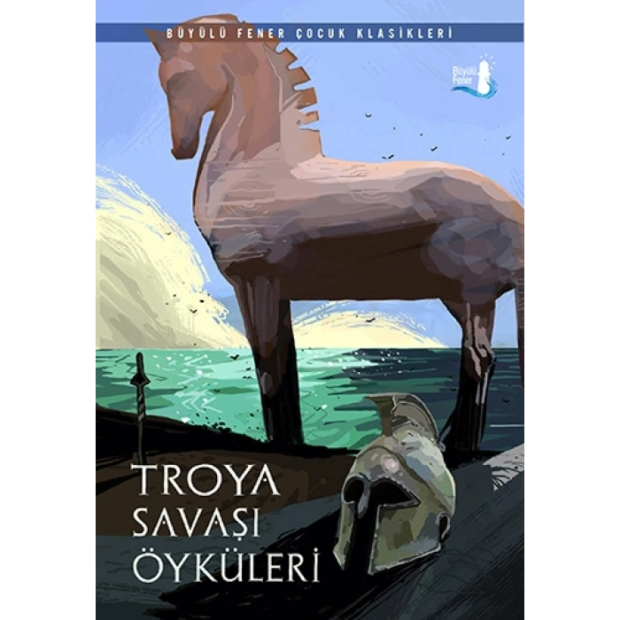 Troya Savaş Öyküleri