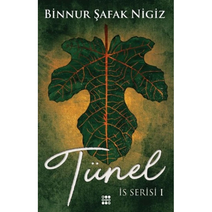 Tünel - İs Serisi 1