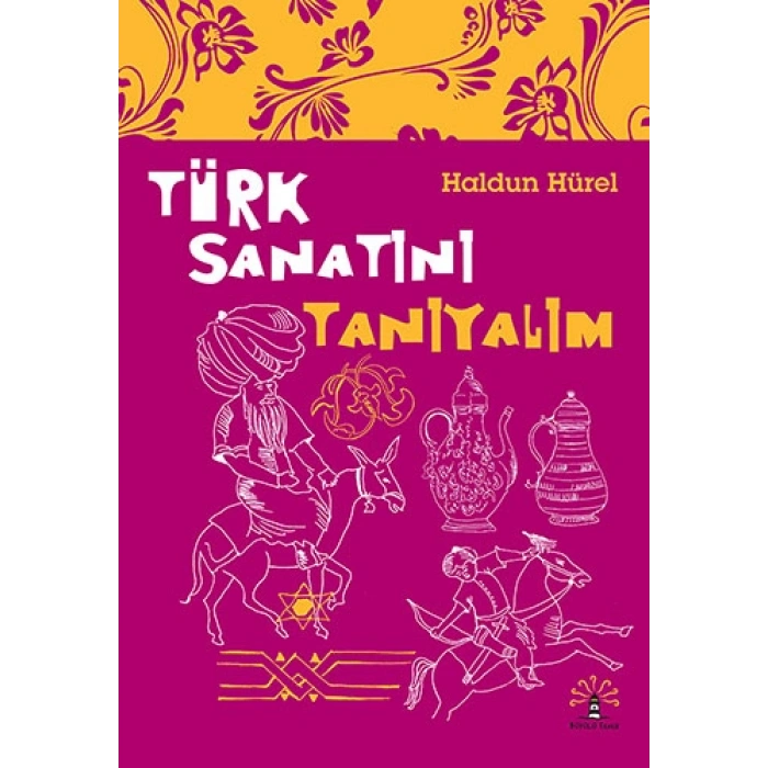 Türk Sanatını Tanıyalım