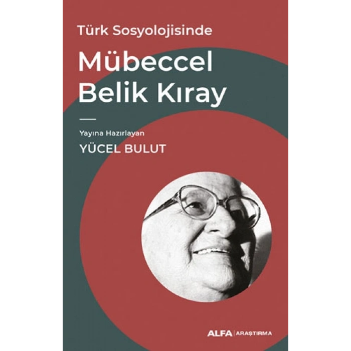 Türk Sosyolojisinde Mübeccel Belik Kıray