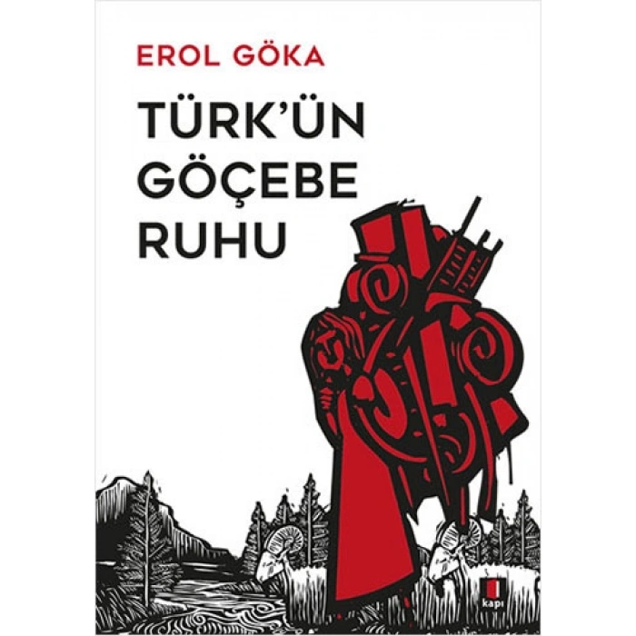 Türkün Göçebe Ruhu