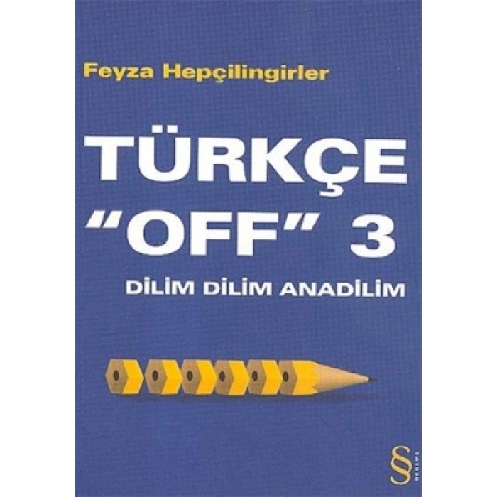 Türkçe Off 3 - Dilim Dilim Anadilim