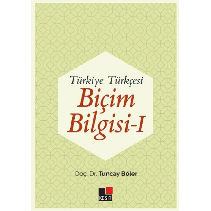 Türkiye Türkçesi Biçim Bilgisi - 1
