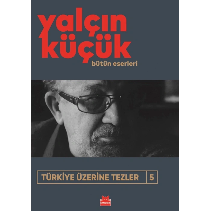 Türkiye Üzerine Tezler 5