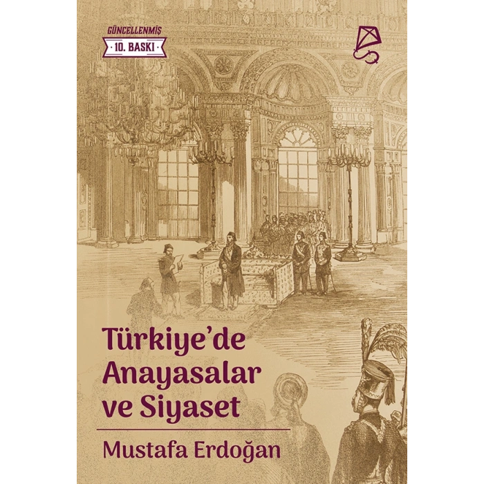 Türkiye’de Anayasalar ve Siyaset