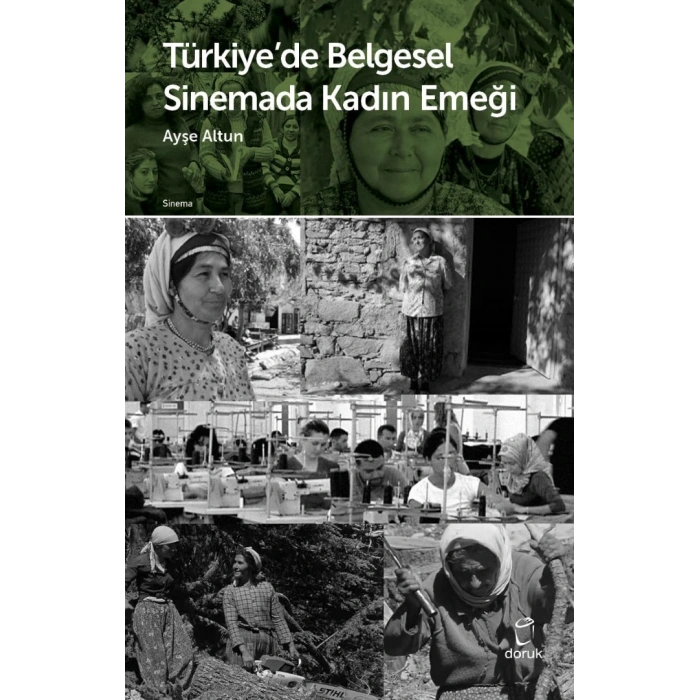 Türkiye’de Belgesel Sinemada Kadın Emeği