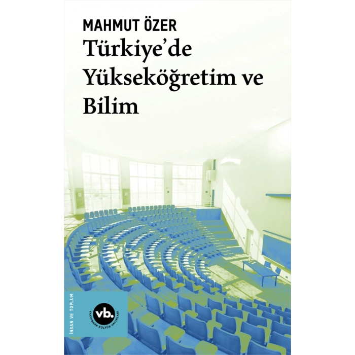 Türkiye’de Yükseköğretim ve Bilim