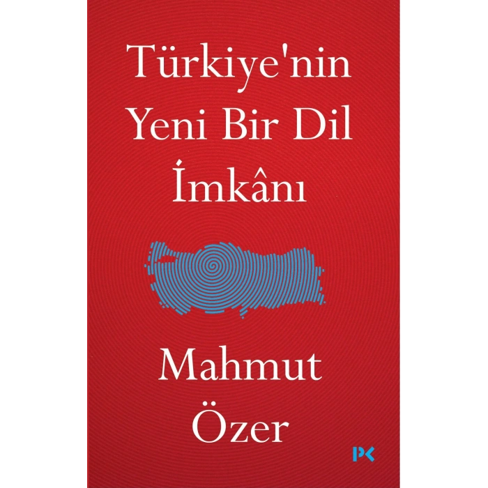 Türkiye’nin Yeni Bir Dil İmkânı