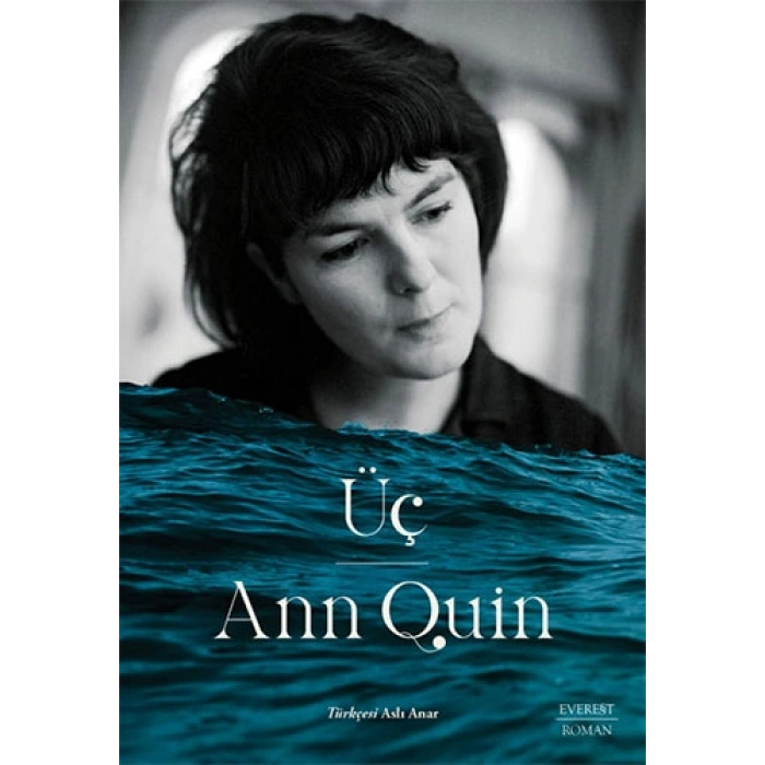 Üç / Ann Quin + Sanat Kitabı