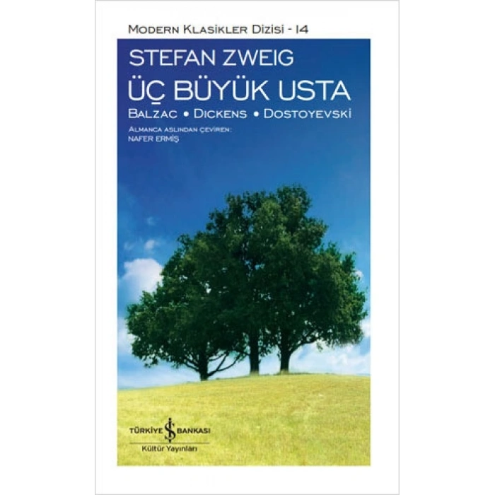 Üç Büyük Usta - Balzac-Dickens-Dostoyevski (Ciltli)