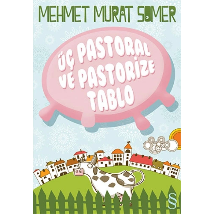 Üç Pastoral ve Pastörize Tablo