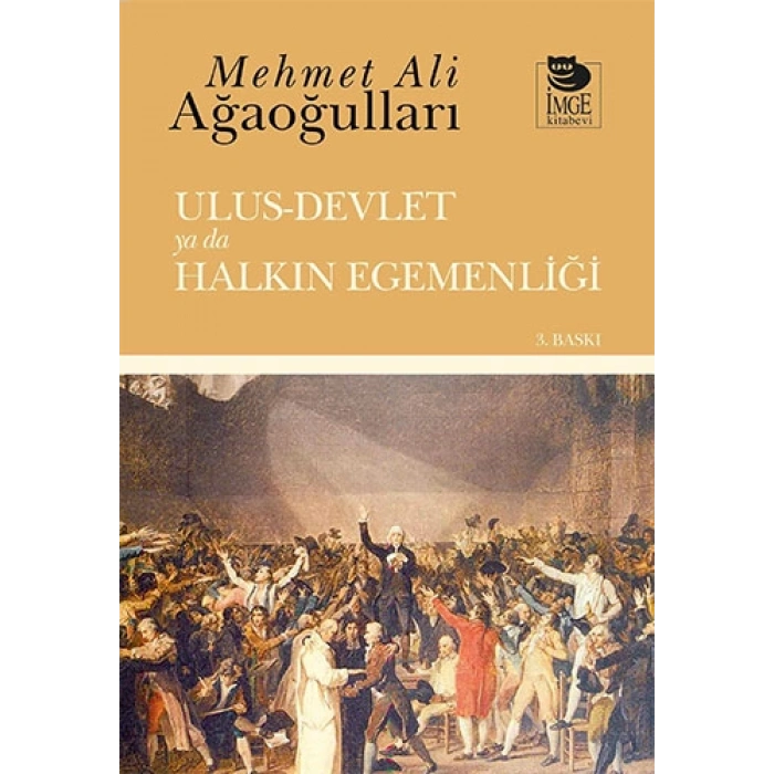 Ulus - Devlet ya da Halkın Egemenliği