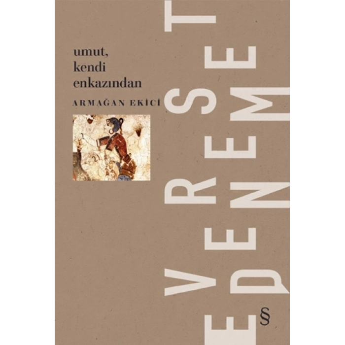 Umut, Kendi Enkazından
