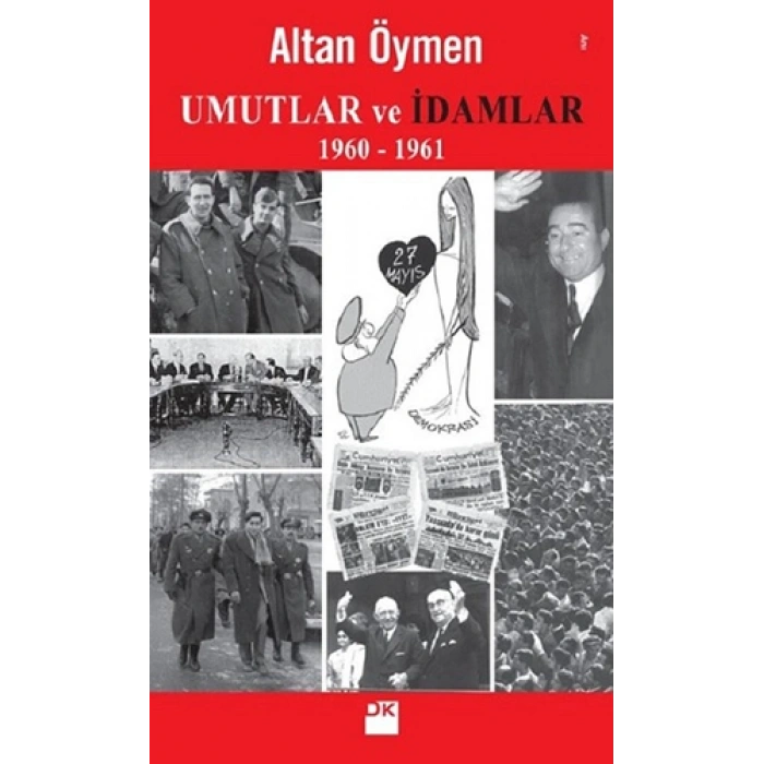 Umutlar ve İdamlar 1960-1961