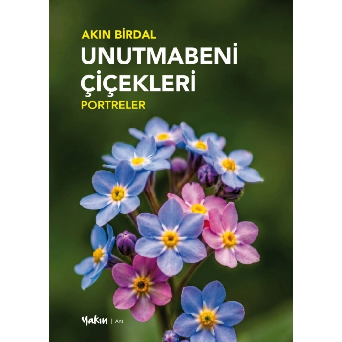 Unutmabeni Çiçekleri