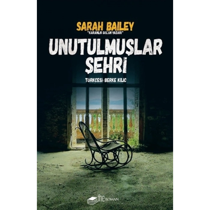 Unutulmuşlar Şehri