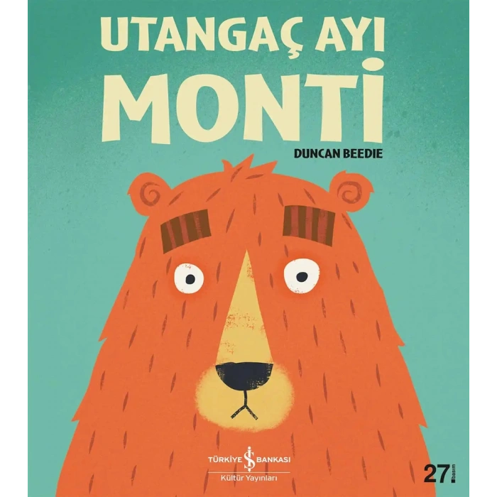Utangaç Ayı Monti