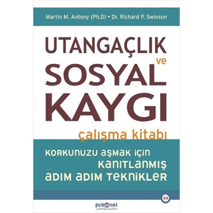 Utangaçlık ve Sosyal Kaygı Çalışma Kitabı