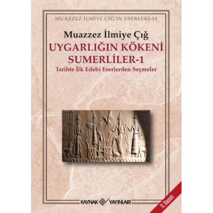 Uygarlığın Kökeni Sümerliler 1