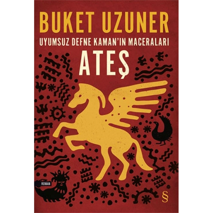 Uyumsuz Defne Kamanın Maceraları - Ateş