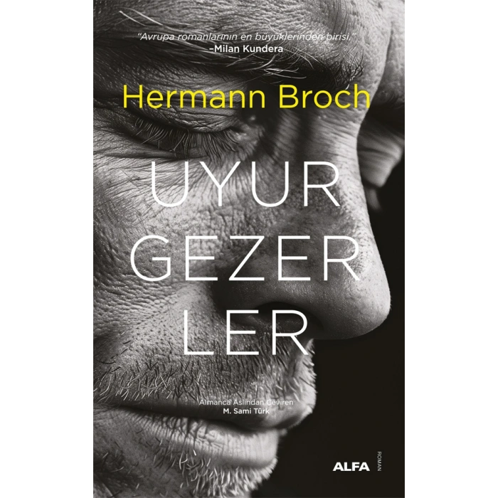 Uyurgezerler / Hermann Broch + Sanat Kitabı