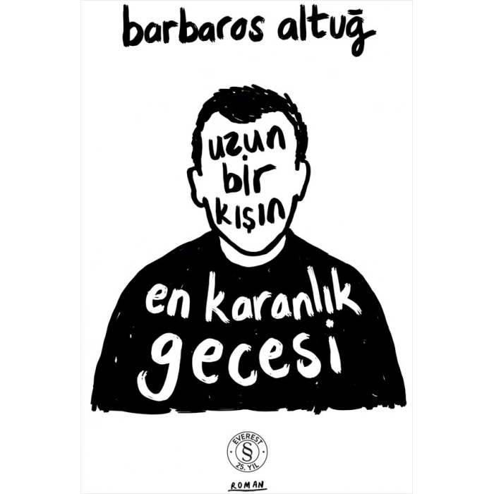 Uzun Bir Kışın En Karanlık Gecesi / Barbaros Altuğ + Sanat Kitabı
