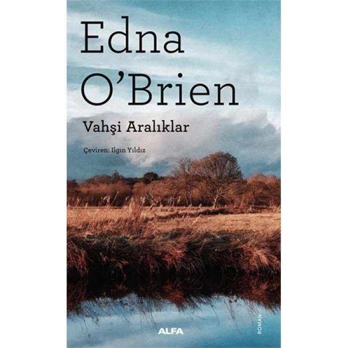 Vahşi Aralıklar / Edna OBrien + Sanat Kitabı