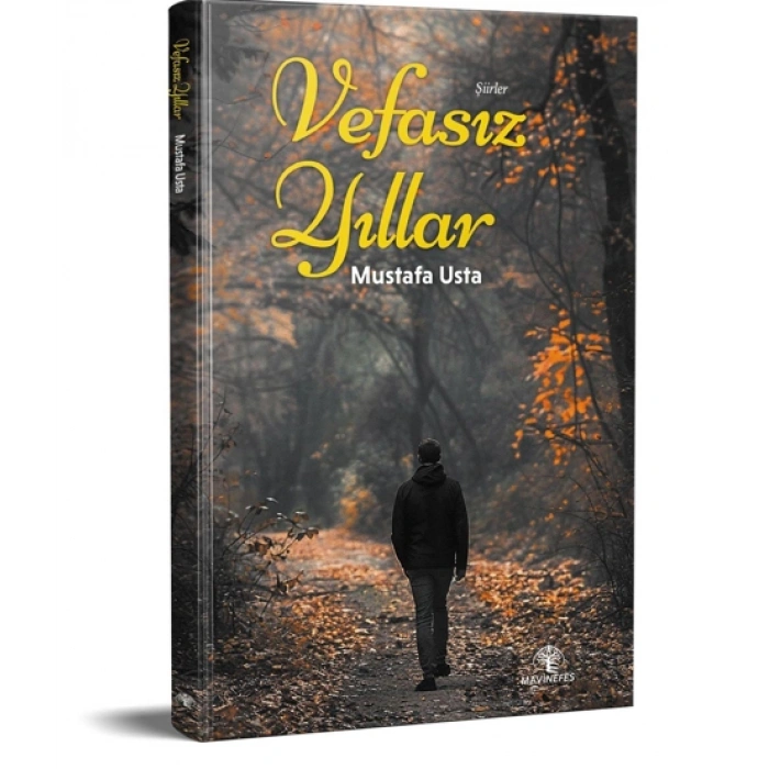 Vefasız Yıllar
