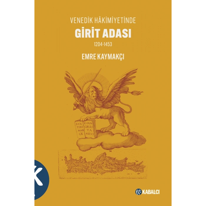 Venedik Hâkimiyetinde Girit Adası 1204-1453