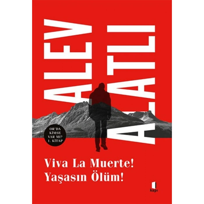 Viva La Muerte! Yaşasın Ölüm! / Alev Alatlı + Sanat Kitabı