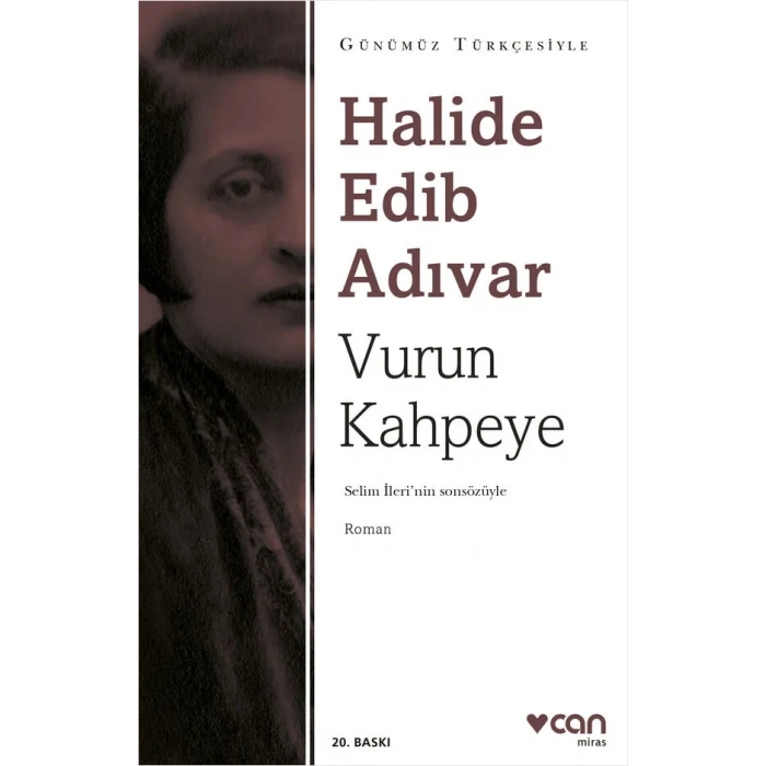 Vurun Kahpeye (Günümüz Türkçesiyle)