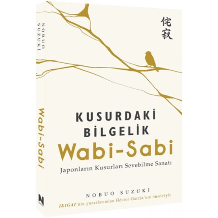 Wabi-Sabi - Kusurdaki Bilgelik