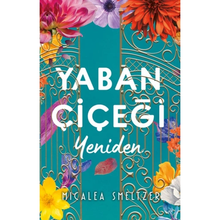 Yaban Çiçeği Yeniden