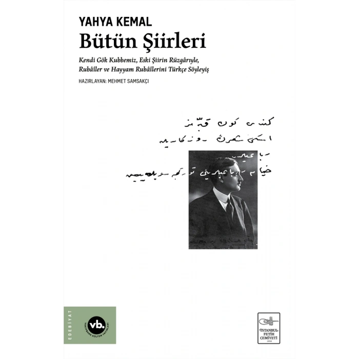 Yahya Kemal - Bütün Şiirleri