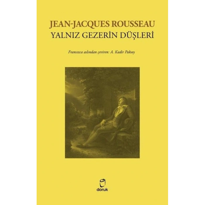 Yalnız Gezerin Düşleri