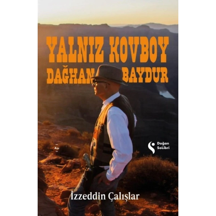 Yalnız Kovboy Dağhan Baydur