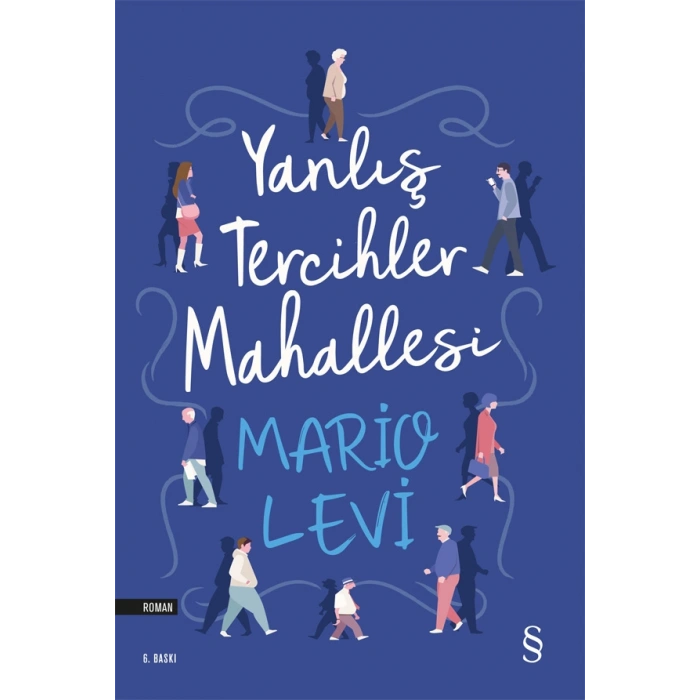 Yanlış Tercihler Mahallesi