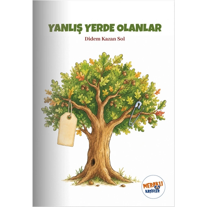 Yanlış Yerde Olanlar