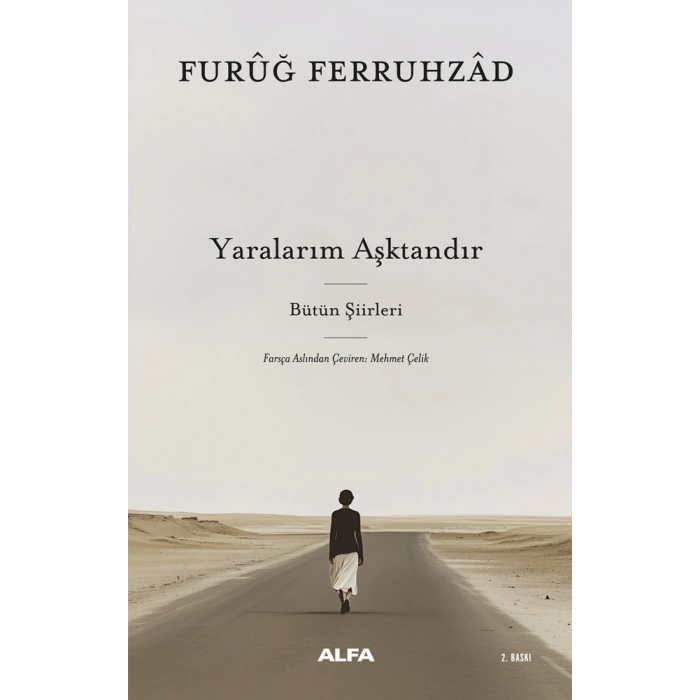 Yaralarım Aşktandır - Bütün Şiirleri